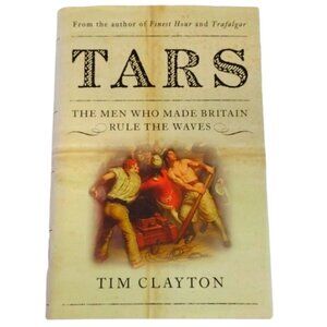 Hardcover Book "Tars" Tim Clayton Hodder & Stoughton 1st Edition 2007